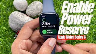 How to Enable Power Reserve Mode on Apple Watch