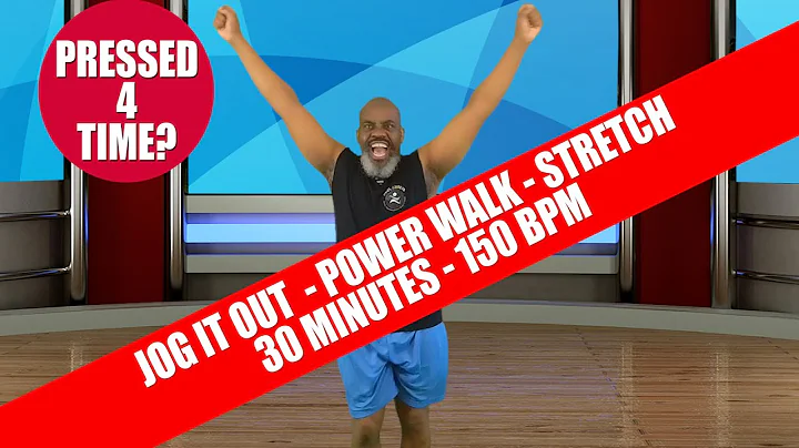 Pressed 4 Time? Jog It Out - Power Walk - Stretch | Fast Pace Cardio Exercise 150 BPM | 30 Minutes