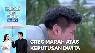 Greg Sangat Marah Dengan Keputusan Yang Dwita Pilih - RAHASIA DAN CINTA Part 5/6