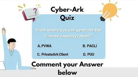 CyberArk Quiz Part -31 - CyberArk Interview & Questions | SecApps Learning