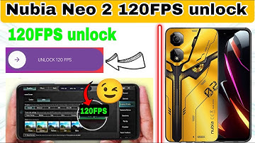 Nubia neo 2 120fps pubg unlock | nubia neo 2 pubg test graphics | Nubia neo 2 pubg mobile/bgmi test