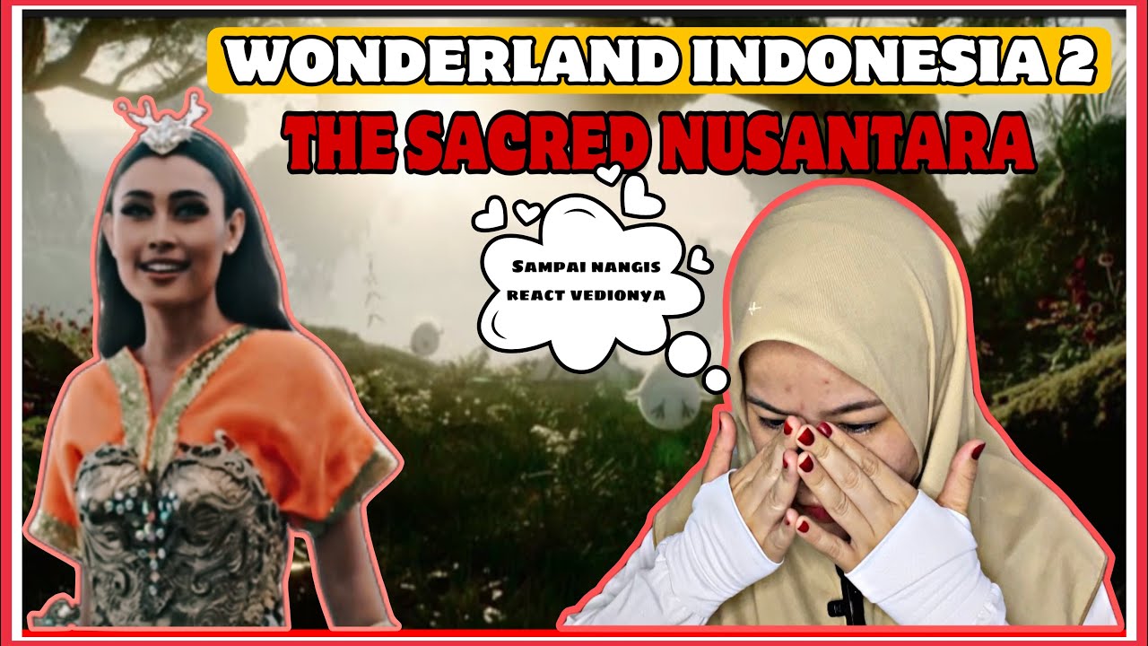 WONDERLAND INDONESIA 2 | THE SACRED NUSANTARA | MALAYSIA REACTION 🇲🇾