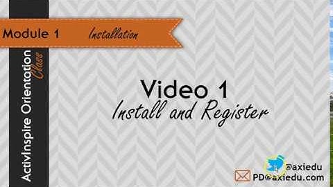 ActivInspire Orientation M1 V1   Install and Register