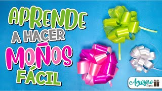 COMO HACER MOÑOS FACIL | TALLER DE MOÑOS | TUTORIAL DE MOÑOS | MOÑOS BÁSICOS | Amoroso Regalos