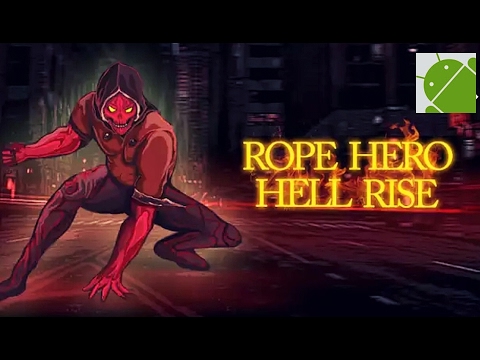 Rope Hero Hell Rise - Android Gameplay HD