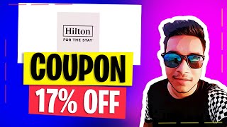 Hilton Coupon Code 40% OFF - Hilton Promo Code Discount WORKING Hurry