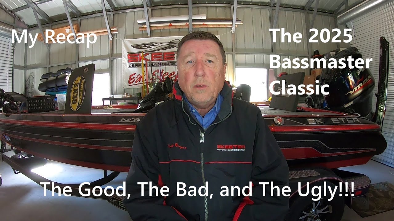 The Good, the Bad and the Ugly of the 2025 Bassmaster Classic on Lake Ray Roberts