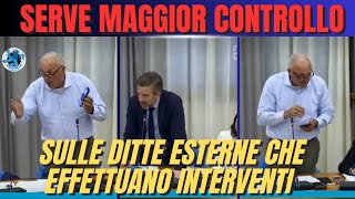 OPPOSIZIONE:  SERVE MAGGIOR CONTROLLO SULLE DITTE ESTERNE CHE EFFETTUANO INTERVENTI