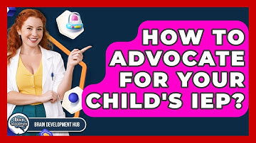 How To Advocate For Your Child