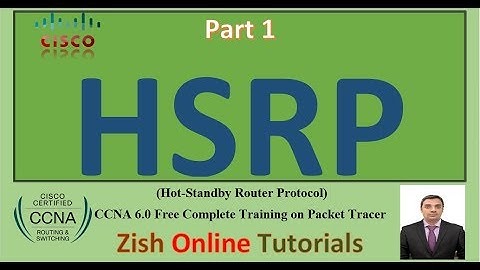 HSRP  Hot Standby Router Protocol |CCNA Complete Training| Version 6.0 in Urdu