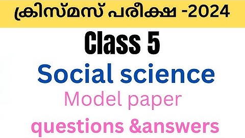 class 5 social science Christmas Exam model question paper and answers 2024|second term exam #class5