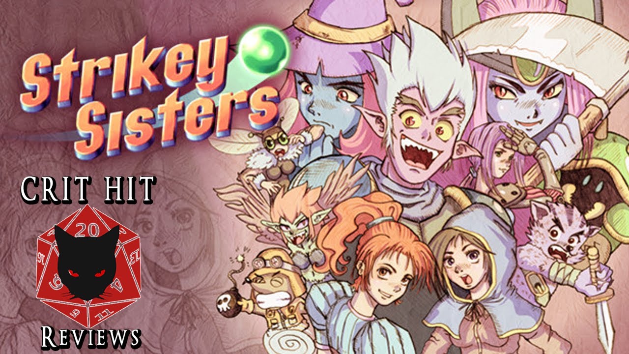 Strikey Sisters: A Breakout brawl! Crit Hit Reviews!