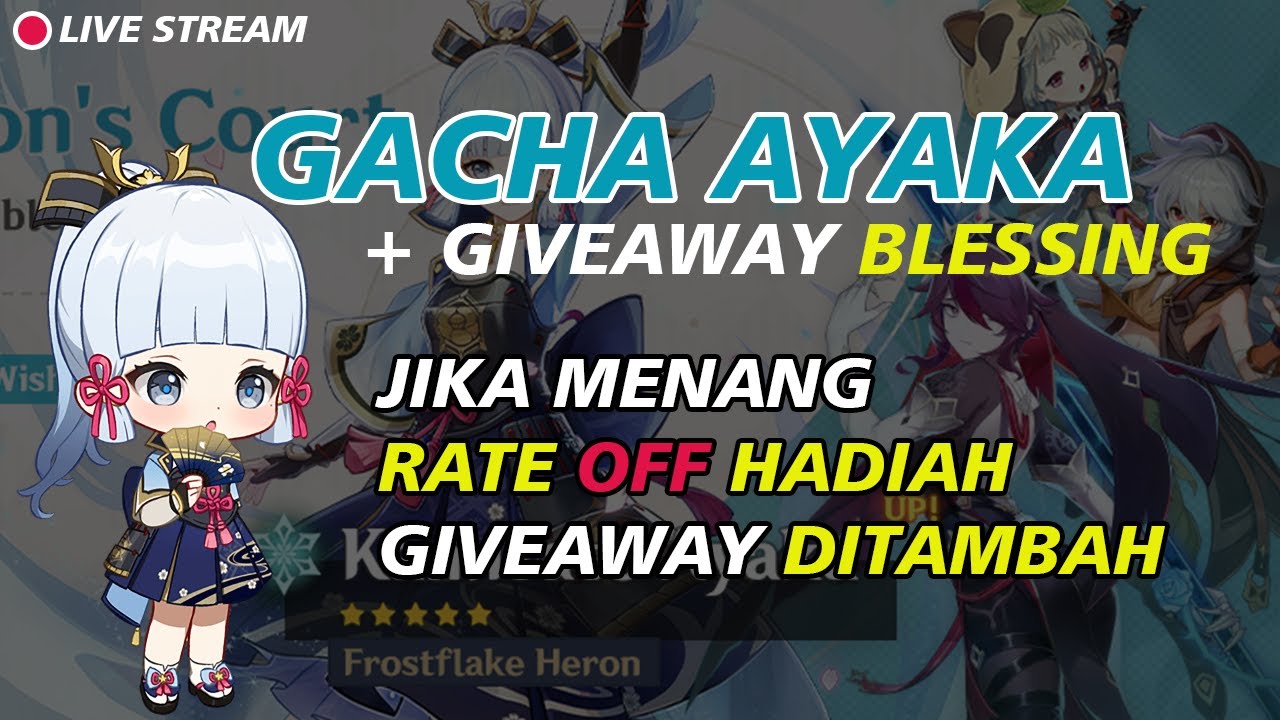 Live Gacha Ayaka Giveaway Daily Genshin Impact Indonesia Youtube