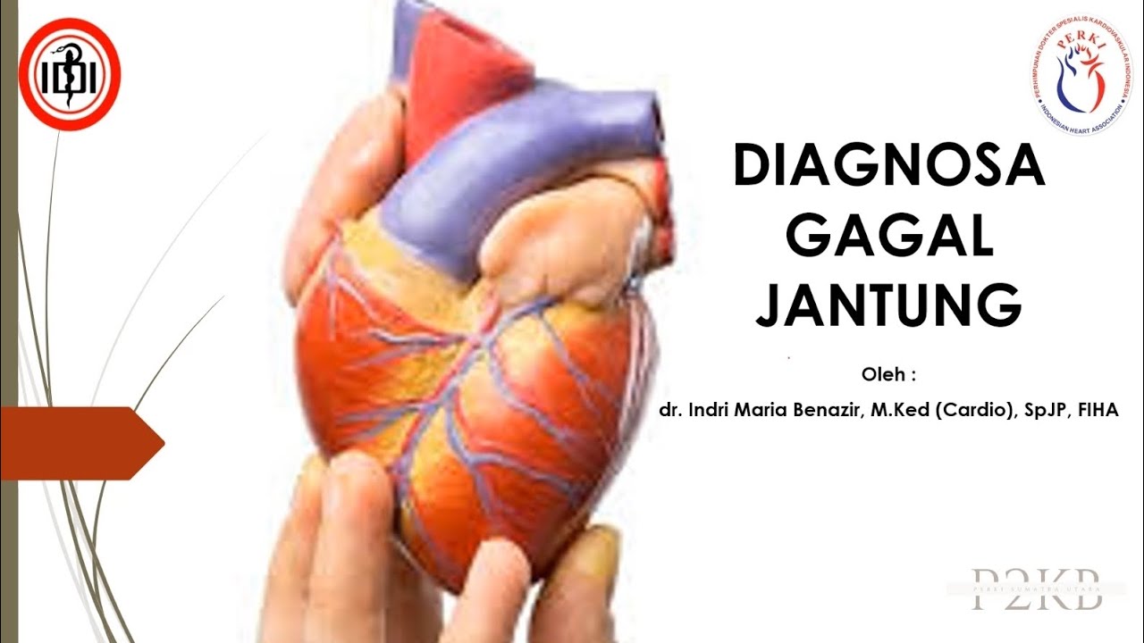 Cardio Class for GP : Diagnosa Gagal Jantung