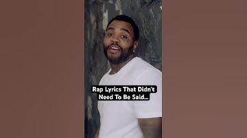 Rap Lyrics That Didn’t Need To Be Said…