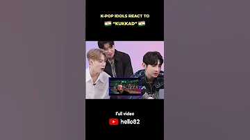 K-pop idols react to "Kukkad" 🇮🇳  #shorts