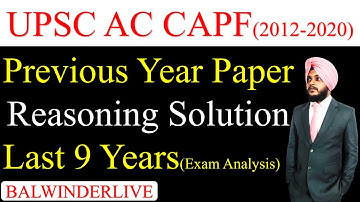 CAPF Reasoning solution| All Previous Year Paper (2012-2020)  | UPSC AC CAPF | by Balwinder Singh