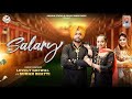 Salary Official Video Lovely Grewal Ft Suman Bhatti New Punjabi Song 2025 
