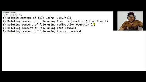 Different ways to delete content of file in Linux without deleting the file itself.