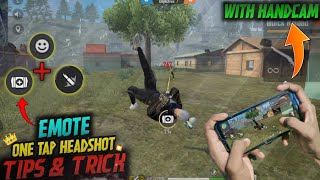 NEW EMOTE AUTO ONE TAP HEADSHOT TIPS AND TRICK WITH HANDCAM