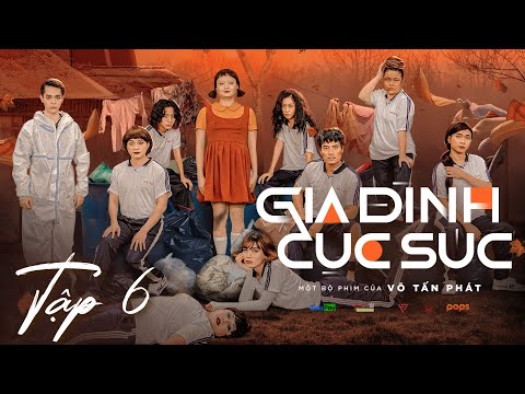 #1 GIA ĐÌNH CỤC SÚC – Tập 6 | Võ Tấn Phát, Minh Dự, Lê Nhân, Quách Ngọc Tuyên, BB Trần, Nguyên Thảo Mới Nhất