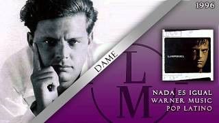 Dame - Luis Miguel chords