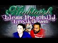 NIGHTWISH Bless The Child Reaction!!!