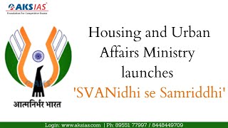 'SVANidhi se Samriddhi' |UPSC|Civils|AKS IAS screenshot 4