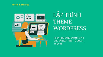 Bài 5: Custom post type trong Wordpress