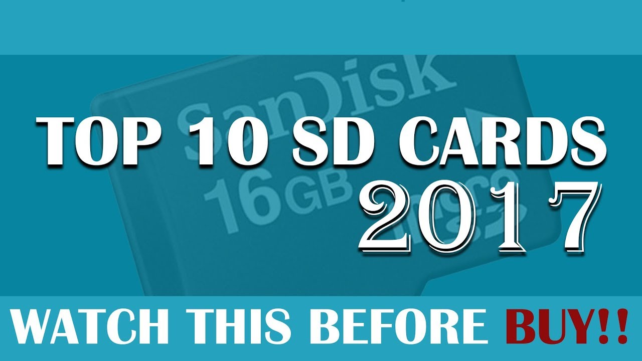 Best SD Cards 2017 Top 10 Popular And Trending Memory Cards With Lowest Rates 2017 YouTube