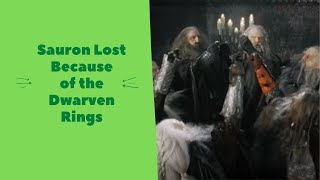 Tolkien Trivia #16: Sauron Lost Because of the Dwarven Rings