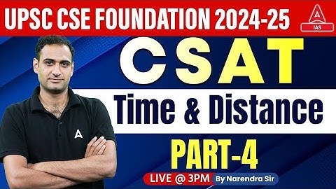 Time and Distance  For UPSC CSAT 2024 Math