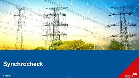 Synchrocheck Function in Protection Relays | Theory, Logic & Test Cases Using the OMICRON TU