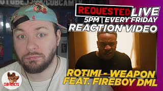Rotimi - Weapon feat. Fireboy DML | #REQUESTED LIVE REACTION & ANALYSIS // CUBREACTS