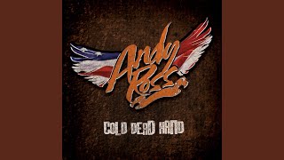 Video thumbnail of "Andy Ross - Cold Dead Hand"