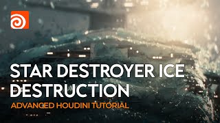 Star Destroyer Ice Destruction | Advanced Star Wars Houdini Tutorial