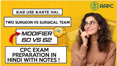 Modifier 62 VS 66 | Two surgeons and surgical Team CPT modifier | Medical Coding | CPC Exam in Hindi