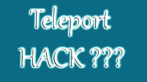 Starve.io// Teleportation ??? Hack ???