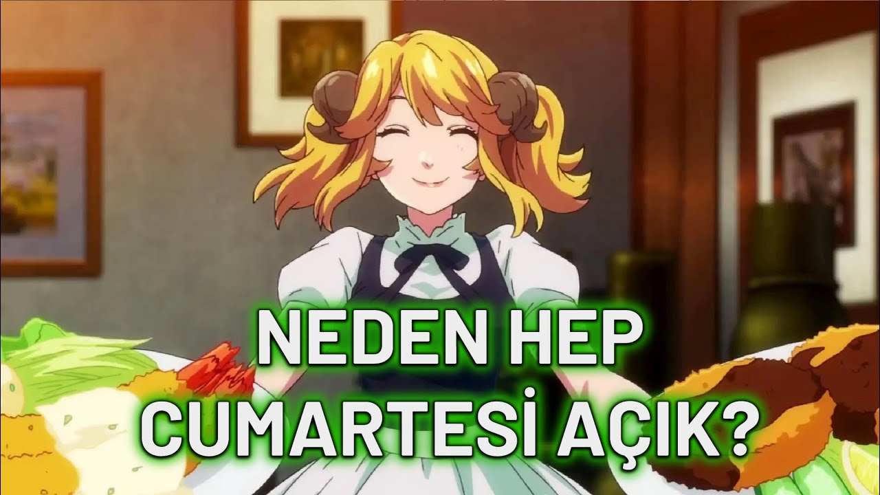 Isekai Shokudou: Kapı Neden Hep Cumartesi Açılıyor? | Anime Rehberi
