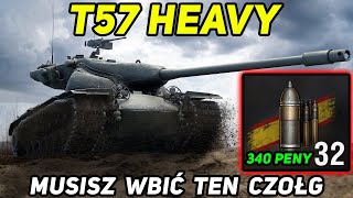 T57 HEAVY jest GE-NIA-LNY / 150 pingu? ŻADEN PROBLEM 😎