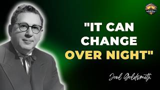 Joel Goldsmith: You Have No Idea How Suddenly God Can Change Everything
