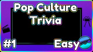 Trivia Pop Culture - Easy Mode 