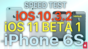 iPhone 6S - iOS 11 Speed Test : iOS 10.3.2 vs iOS 11 Beta 1 (Build # 15A5278f)