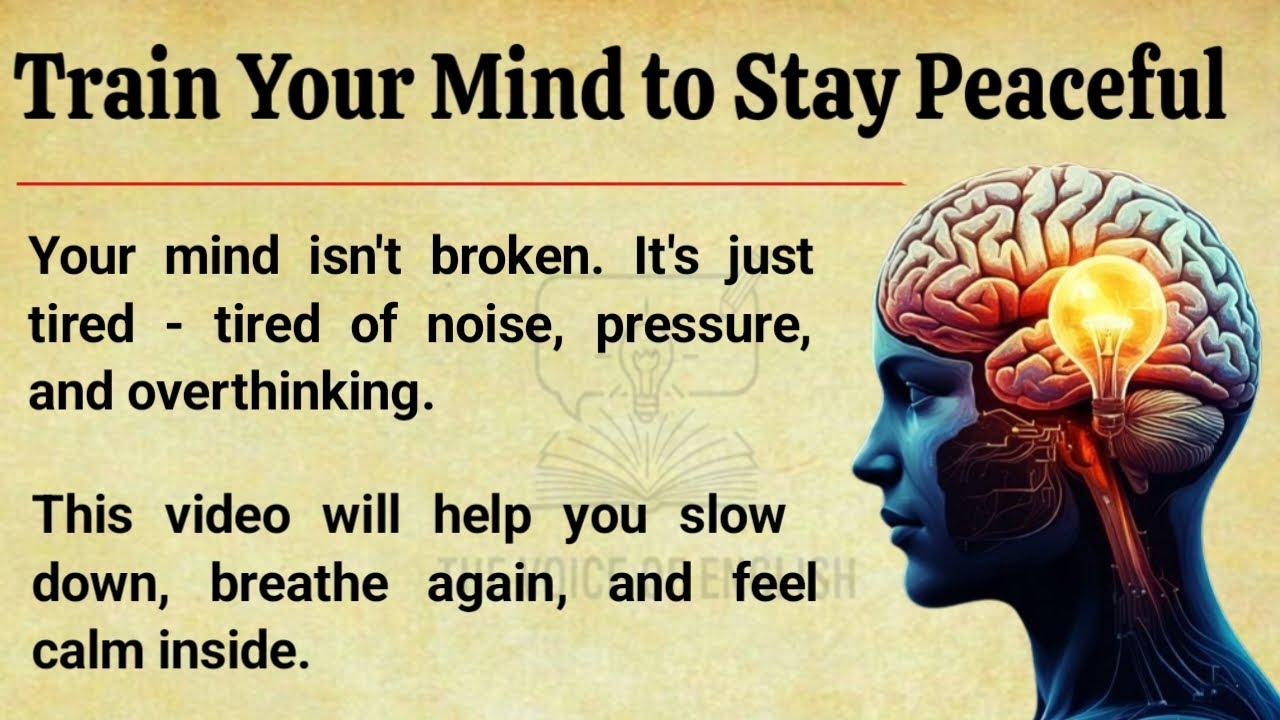 Train Your Mind to Stay Peaceful || Graded Reader || Improve Your English Fluency ✅