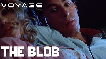 A Horrific Date | The Blob | Voyage
