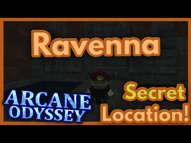 Arcane Odyssey  Ravenna Secret Location! 