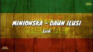 MINIONSKA DAUN ILUSI -(Reggae Lirik)#reggae #lagureggea #reggaemusic