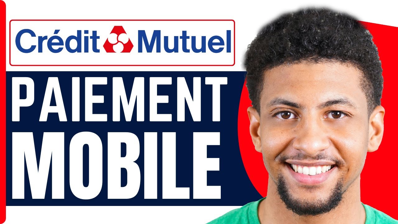 Comment Payer Avec Son Téléphone Crédit Mutuel ( En 2026 )