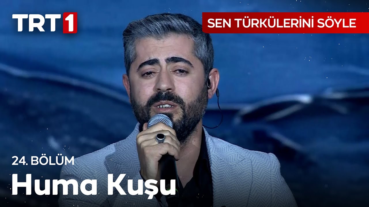 Huma Kuşu - Hakim Doğan | Sen Türkülerini Söyle 24. Bölüm  @SenTurkuleriniSoyle