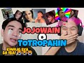 JOJOWAIN O TOTROPAHIN (Selosan time! Hahahaha)